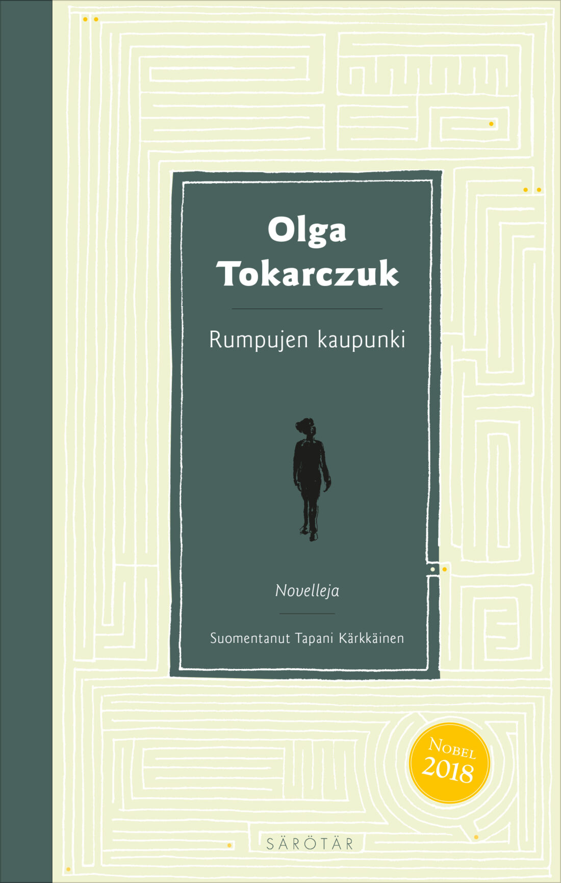 Olga Tokarczuk: Rumpujen kaupunki